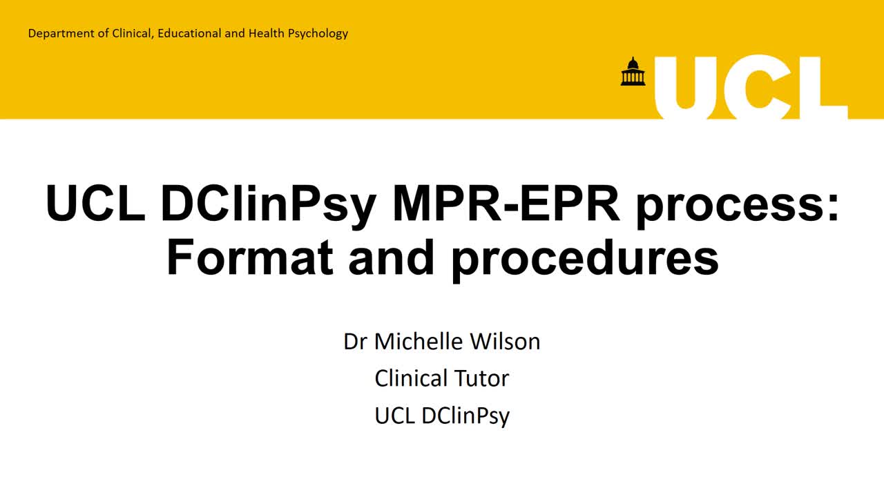 - UCL DClinPsy MPR-EPR Training Video