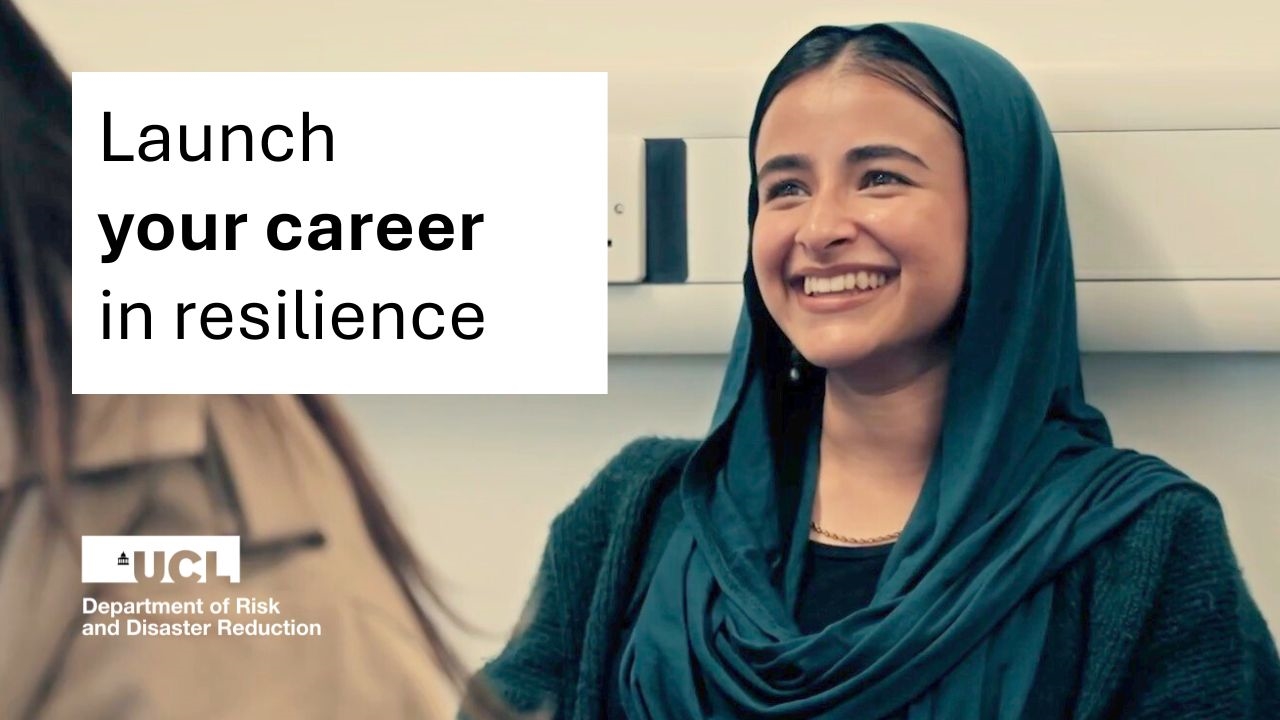 - UCL Risk, Disaster and Resilience MSc
